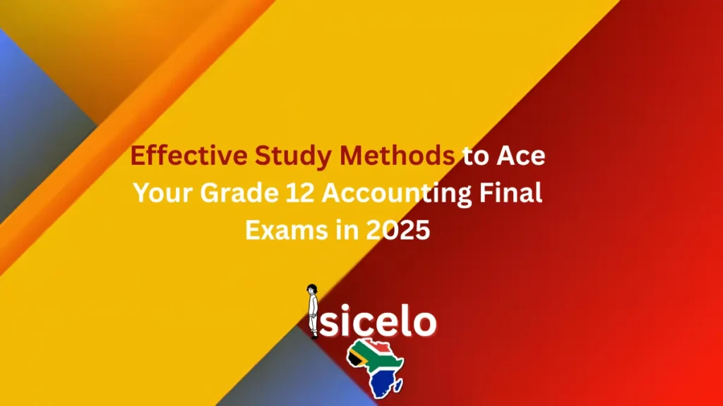Grade 12 Accounting Final Exams in 2025